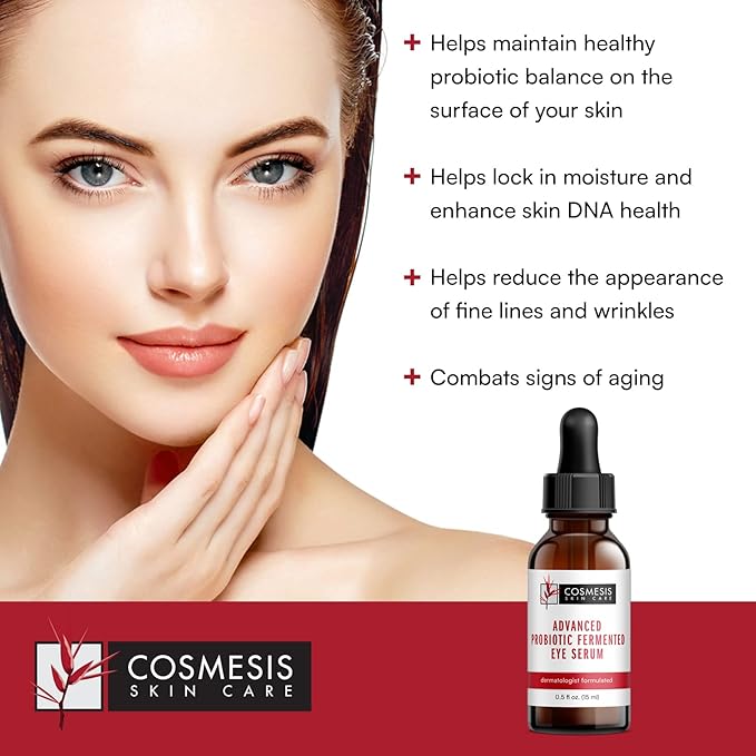 Advanced Probiotic-Fermented Serum - Revitilize Your Eyes, Combat Oxidation, & Support Youthful Skin - Cosmesis, 0.50 oz.