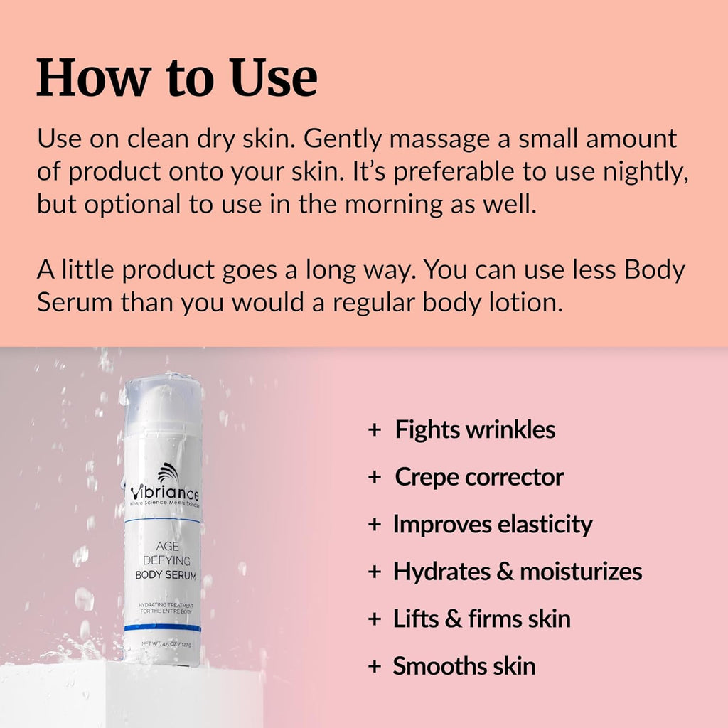 Vibriance Age Defying Body Serum, 4.5 fl oz - Anti Aging and Ultra Hydrating - Infused with Hyaluronic Acid - Fast-Absorbing Crepey Skin Corrector for Wrinkles, Dryness