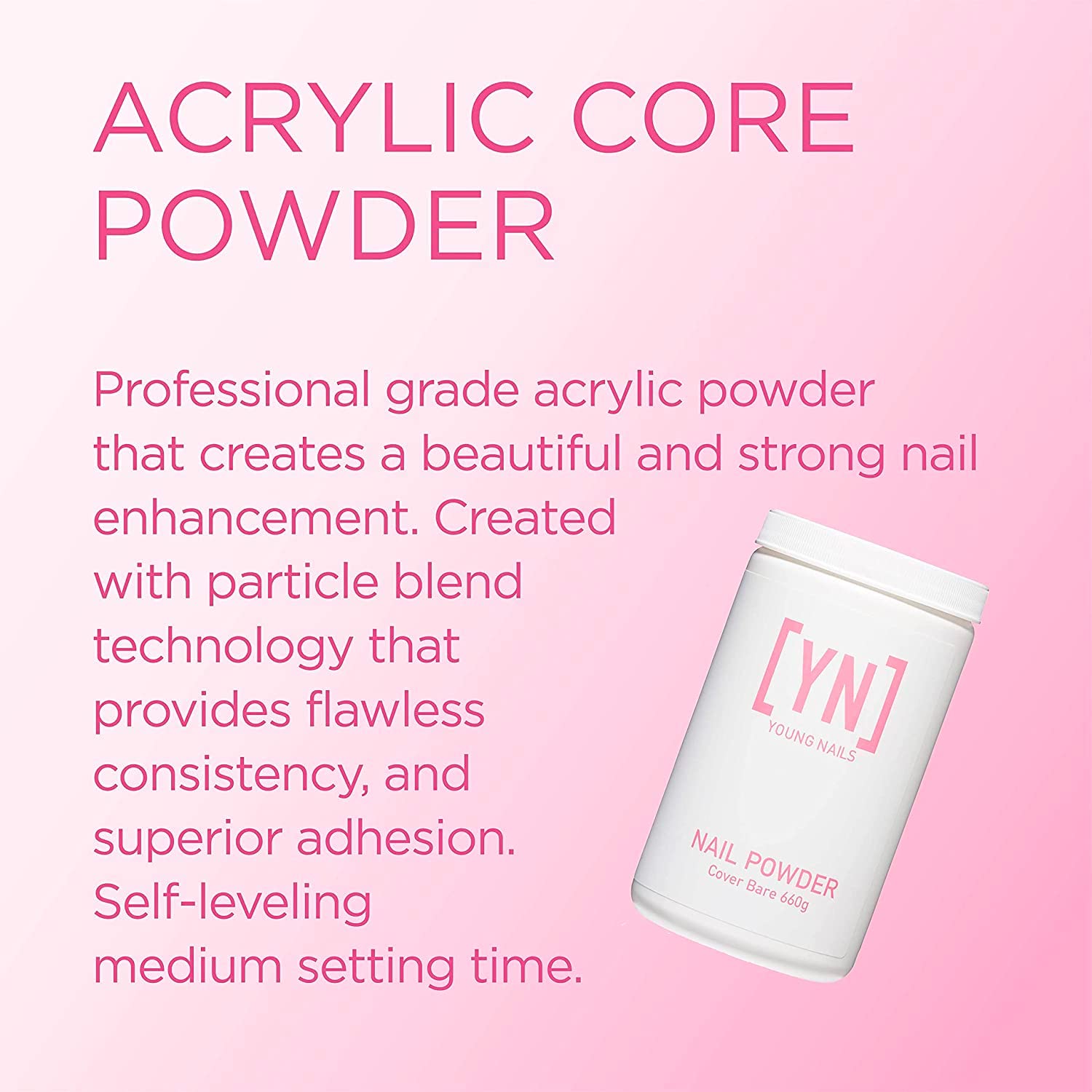 Young Nails Acrylic Core Powder - Self-Leveling Acrylic Nail Powder, Clear Nude Pink White Acrylic Powder for Nail Extenstion, Professional Grade, Superior Adhesion, Color - French Pink, 660g