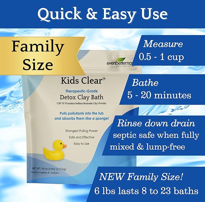 Kids Clear™ Detox Clay Bath, 100% Pure Sodium Bentonite - Removes Toxins, Impurities and Contaminants, by Evenbetternow LLC, Family Size 6 lbs (96 oz)