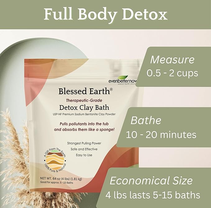 Blessed Earth® Detox Clay Bath, 100% Pure Sodium Bentonite Therapeutic Grade - Removes Toxins, Impurities and Contaminants, by Evenbetternow LLC, 4 lbs (64 oz)