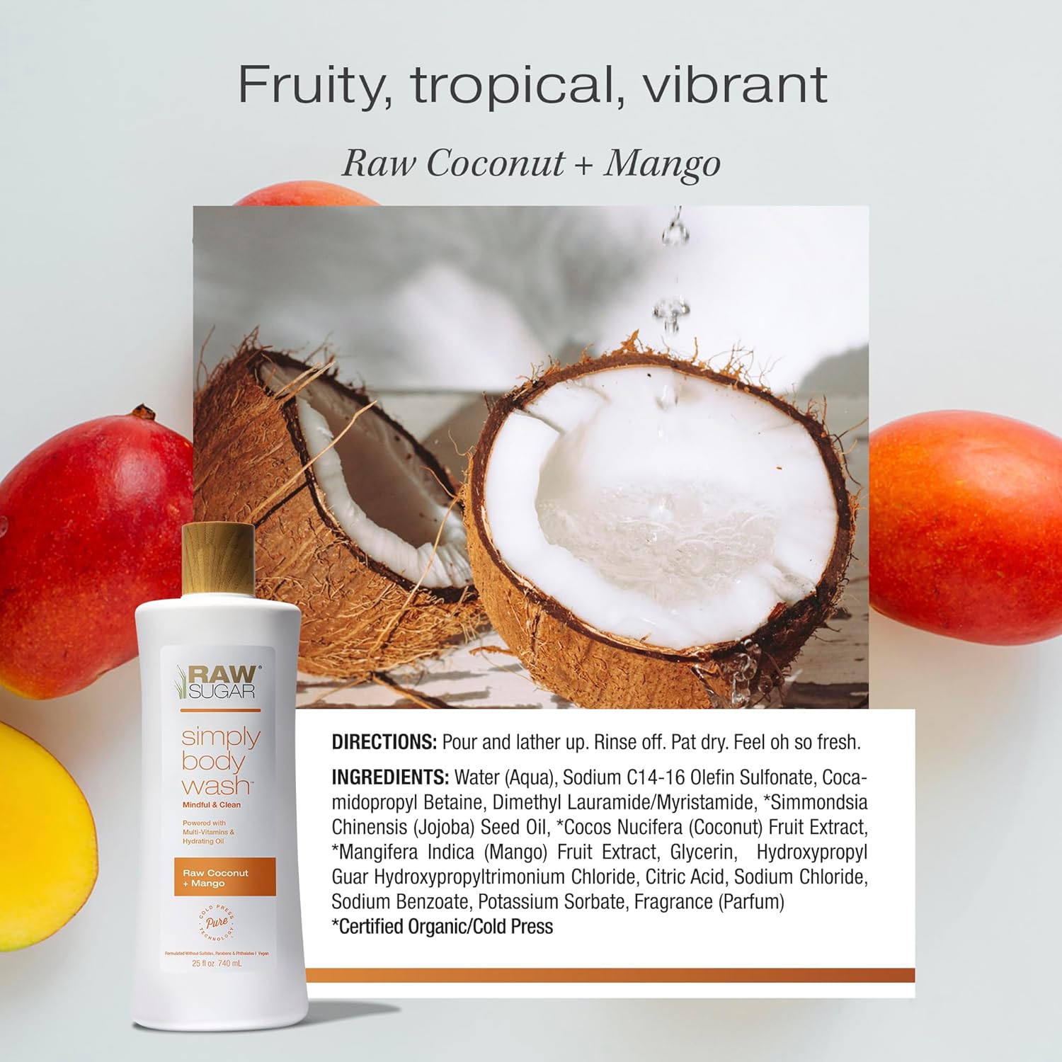 RAW SUGAR Simply Body Wash, (25 Fl Oz, Pack of 1) Bath Soap, Formulated without Sulfates & Parabens (Raw Coconut + Mango)